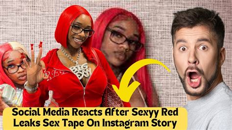 Social Media Reacts After Sexyy Red Leaks Sex Tape On。